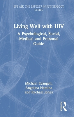 Living Well with HIV - Michael Evangeli, Angelina Namiba, Rachael Jones