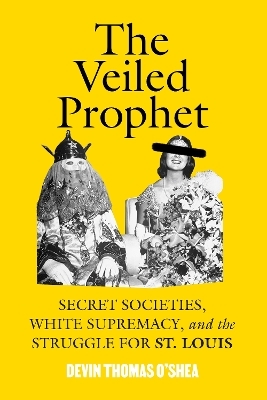 The Veiled Prophet - Devin Thomas O'Shea