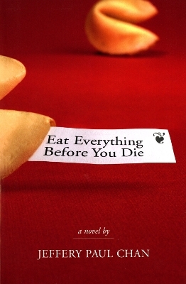 Eat Everything Before You Die - Jeffery Paul Chan