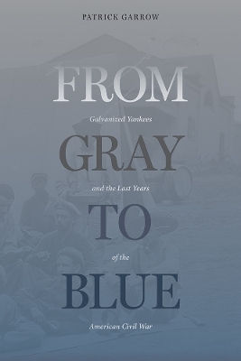 From Gray to Blue - Patrick H. Garrow