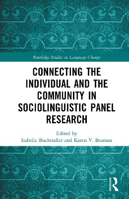 Connecting the Individual and the Community in Sociolinguistic Panel Research - 