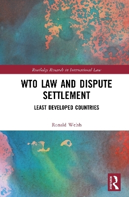 WTO Law and Dispute Settlement