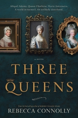 Three Queens - Rebecca Connolly