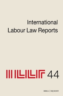 International Labour Law Reports, Volume 44 - 