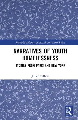 Narratives of Youth Homelessness - Julien Billion