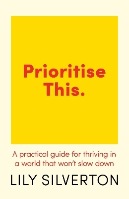 Prioritise This - Lily Silverton