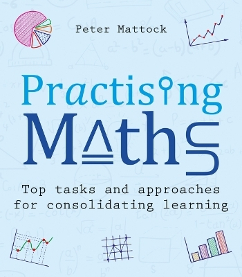 Practising Maths - Peter Mattock