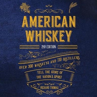 American Whiskey (Second Edition)