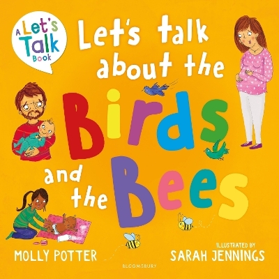 Let's Talk About the Birds and the Bees - Molly Potter