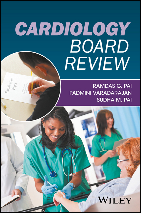 Cardiology Board Review - Ramdas G. Pai, Padmini Varadarajan, Sudha M. Pai