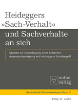 Heideggers &raquo;Sach-Verhalt&laquo; und Sachverhalte an sich - Juraj-D. Ledic
