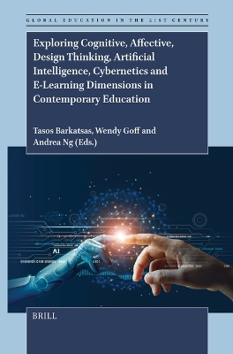 Exploring Cognitive, Affective, Design Thinking, Artificial Intelligence, Cybernetics and E-Learning Dimensions in Contemporary Education