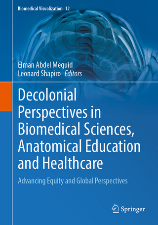 Decolonial Perspectives in Biomedical Sciences, Anatomical Education and Healthcare