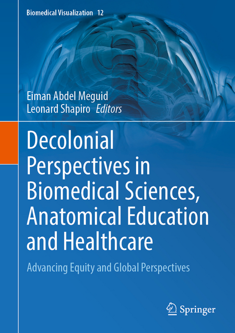 Decolonial Perspectives in Biomedical Sciences, Anatomical Education and Healthcare - 