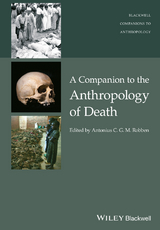 A Companion to the Anthropology of Death - 