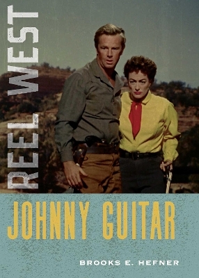 Johnny Guitar - Brooks E. Hefner