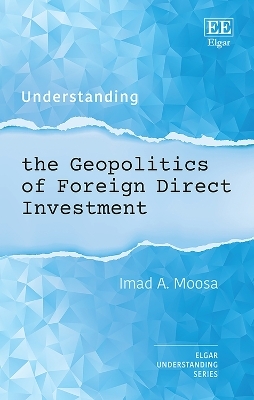 Understanding the Geopolitics of Foreign Direct Investment