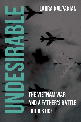 Undesirable - Laura Kalpakian