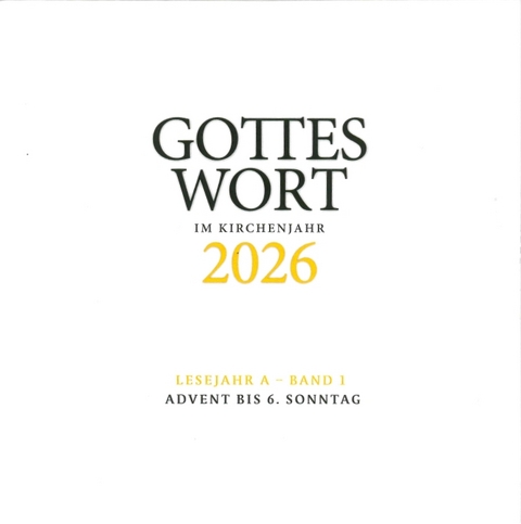 Gottes Wort im Kirchenjahr