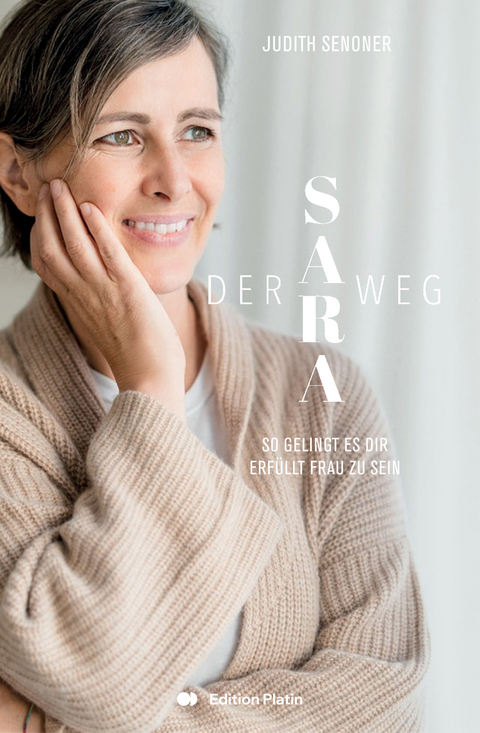 Der Sara Weg - Senoner Judith