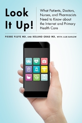 Look It Up! - Pierre Pluye, Roland Grad, Julie Barlow