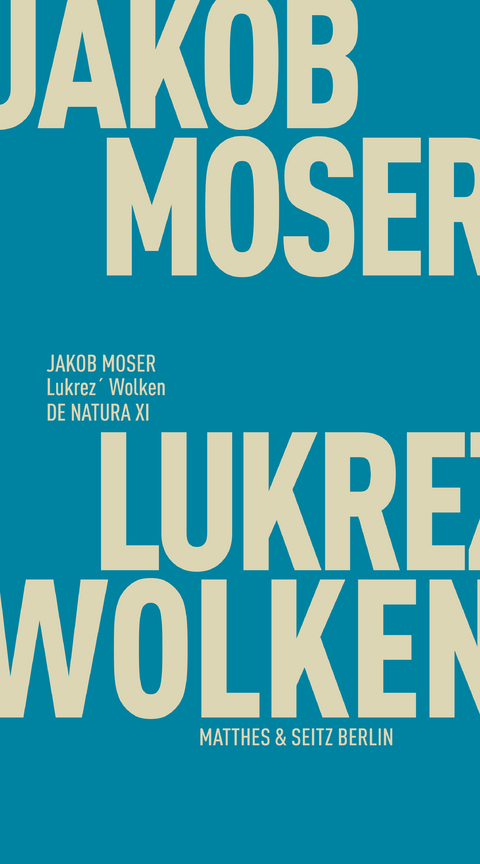Lukrez' Wolken - Jakob Moser