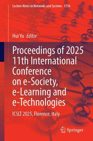 Proceedings of 2025 11th International Conference on e-Society, e-Learning and e-Technologies