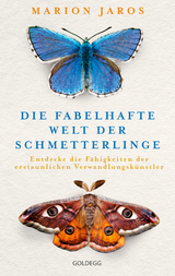 Die fabelhafte Welt der Schmetterlinge - Marion Jaros