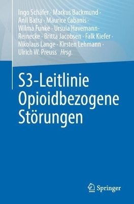 S3-Leitlinie Opioidbezogene St&ouml;rungen - 