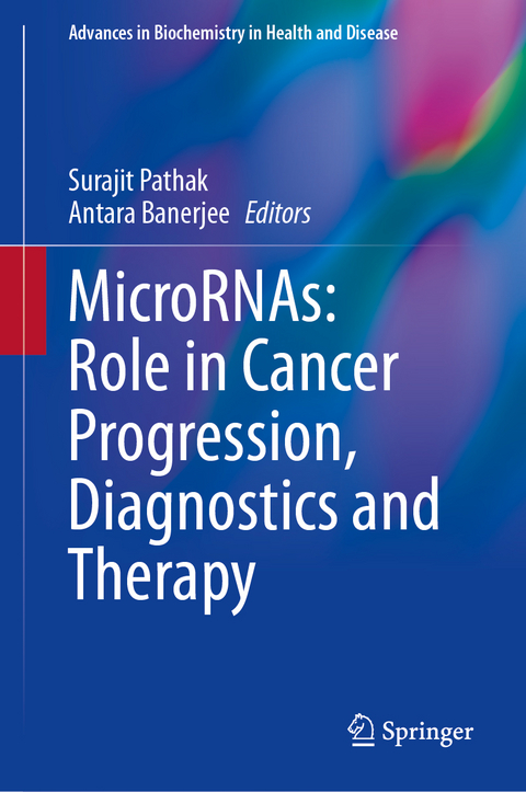 MicroRNAs: Role in Cancer Progression, Diagnostics and Therapy - 