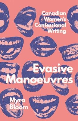 Evasive Manoeuvres - Myra Bloom