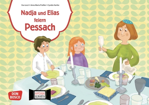Nadja und Elias feiern Pessach. Kamishibai Bildkartenset - Eva Lezzi, Anna Maria Pra&szlig;ler