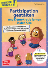 Kinderschutz: Partizipation gestalten und Demokratie lernen in der Kita - Martina de Vries