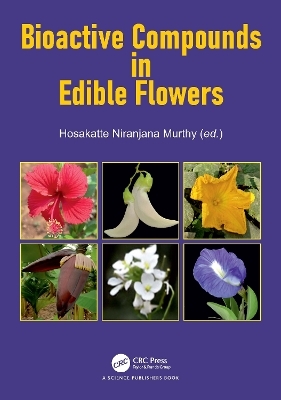 Bioactive Compounds in Edible Flowers - 