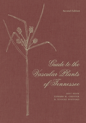 Guide to the Vascular Plants of Tennessee