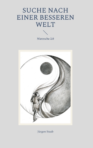 Suche nach einer besseren Welt