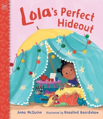 Lola's Perfect Hideout - Anna McQuinn