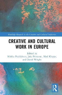 Creative and Cultural Work in Europe - 