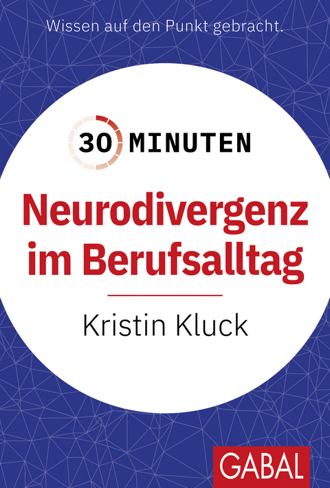30 Minuten Neurodivergenz im Berufsalltag - Kristin Kluck