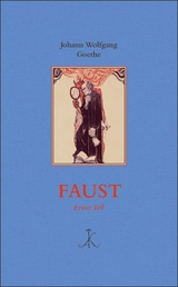 Faust - Johann Wolfgang von Goethe