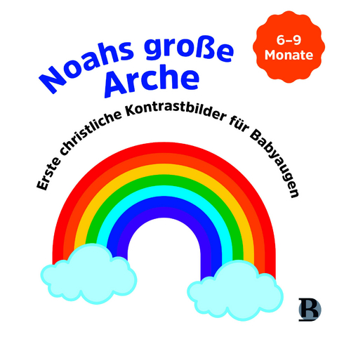 Noahs gro&szlig;e Arche