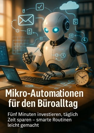Mikro-Automationen für den Büroalltag