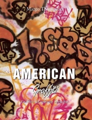 American Graffiti - Thompson Thompson