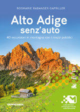 Alto Adige senz' auto - Rosmarie Rabanser Gafriller