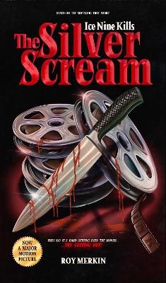 The Silver Scream - Roy Merkin, Spencer Charnas, Andrew Justin Smith