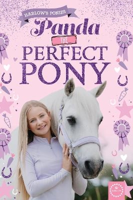 Harlow's Ponies: Panda the Perfect Pony - Janet Rising
