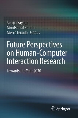Future Perspectives on Human-Computer Interaction Research - 
