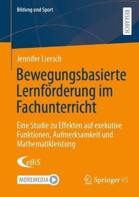 Bewegungsbasierte Lernförderung im Fachunterricht
