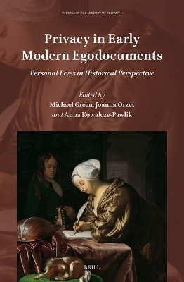Privacy in Early Modern Egodocuments
