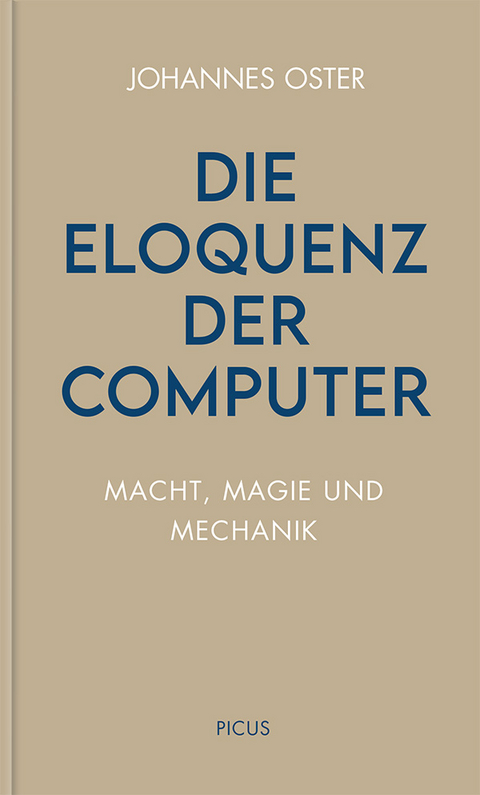 Die Eloquenz der Computer - Johannes Oster